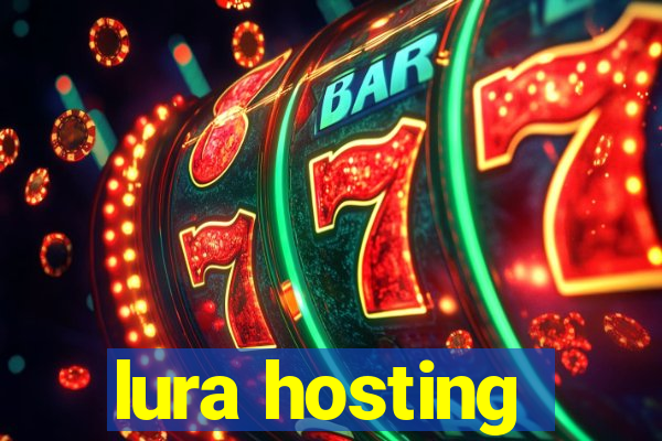 lura hosting